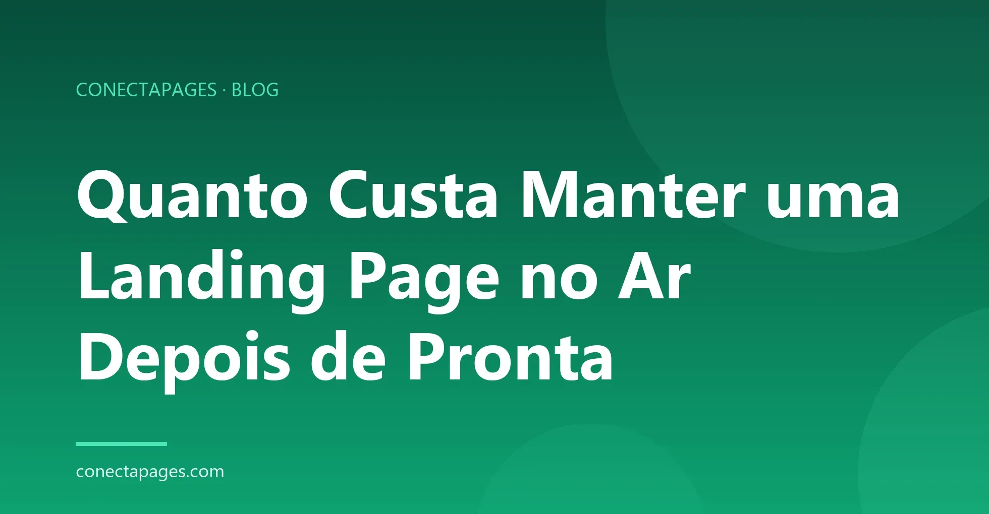 Quanto Custa Manter uma Landing Page no Ar Depois de Pronta